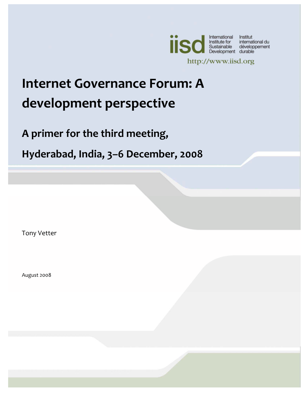 Internet Governance Forum:Sustainable Development A