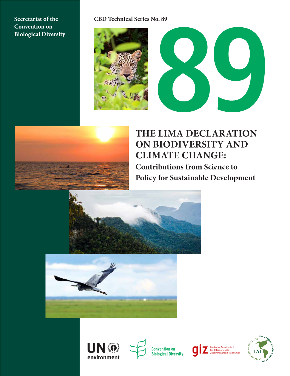 The Lima Declaration on Biodiversity and Climate Change: Contributions from Science to Policy for Sustainable Development