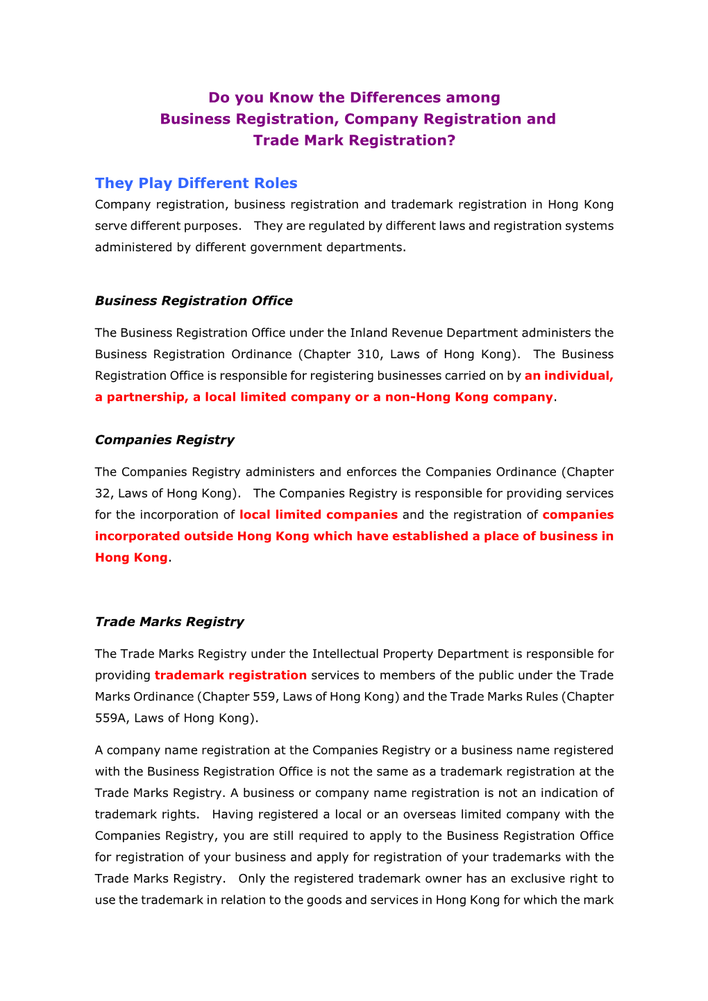 They Play Different Roles Company Registration, Business Registration and Trademark Registration in Hong Kong Serve Different Purposes