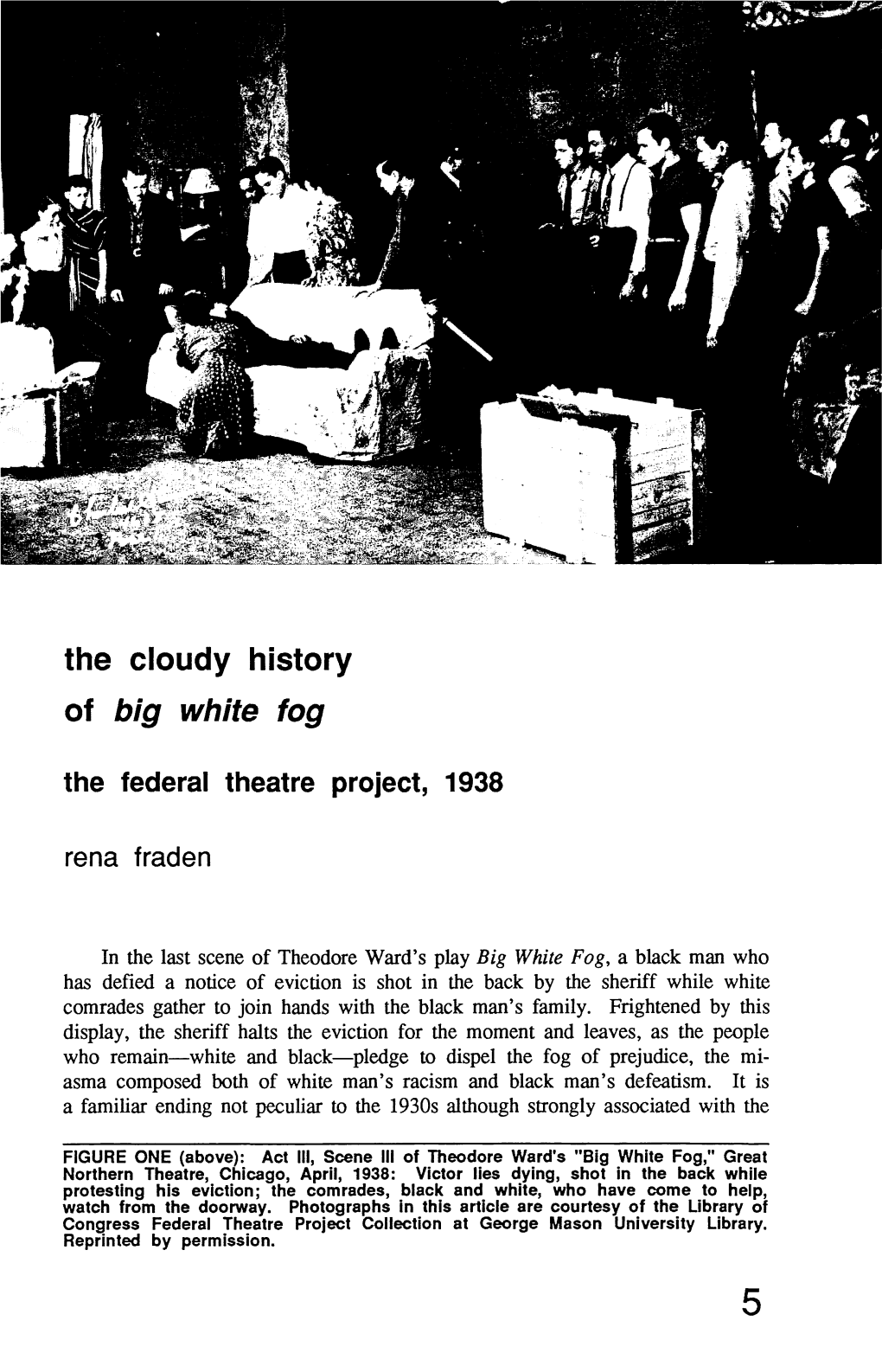 The Cloudy History of Big White Fog the Federal Theatre Project, 1938 Rena Fraden