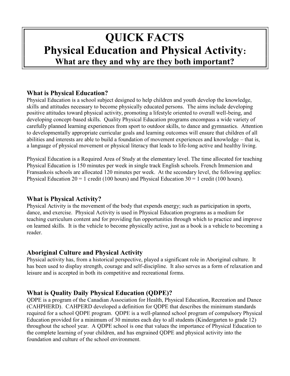 QUICK FACTS Physical Education and Physical Activity: What Are They and Why Are They Both Important?