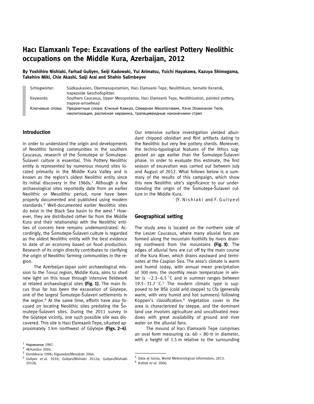 Hacı Elamxanlı Tepe: Excavations of the Earliest Pottery Neolithic Occupations on the Middle Kura, Azerbaijan, 2012