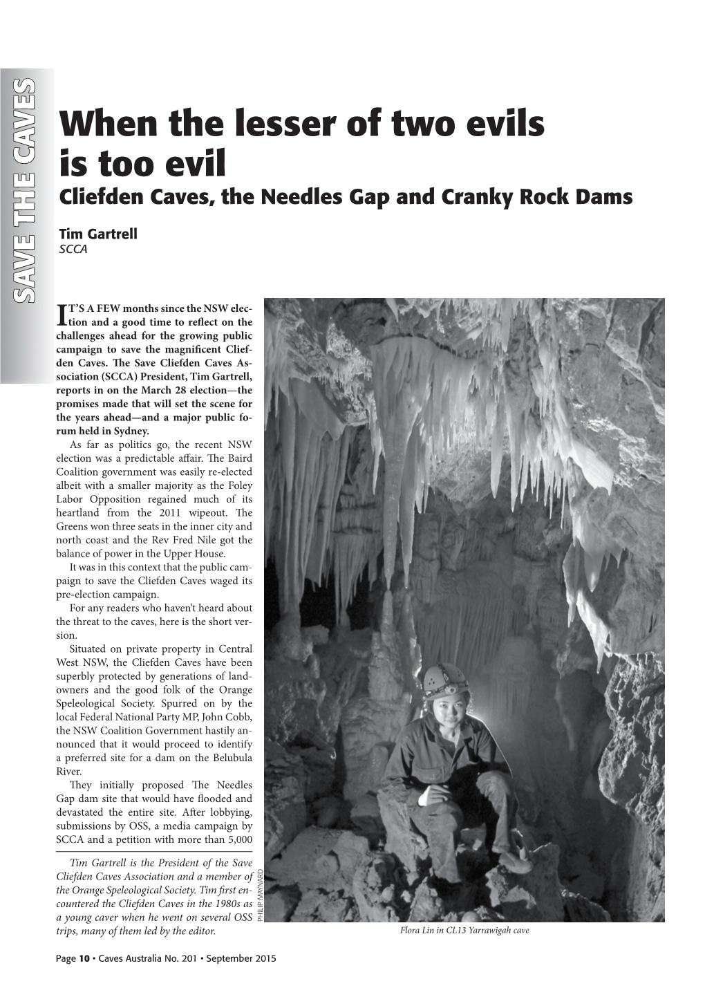 When the Lesser of Two Evils Is Too Evil Cliefden Caves, the Needles Gap and Cranky Rock Dams