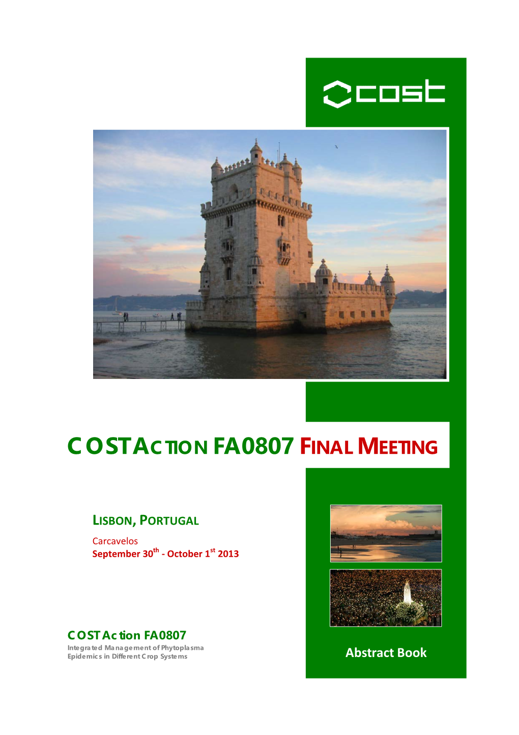 Cost Action Fa0807 Final Meeting