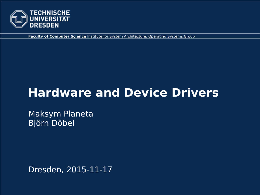 Hardware and Device Drivers