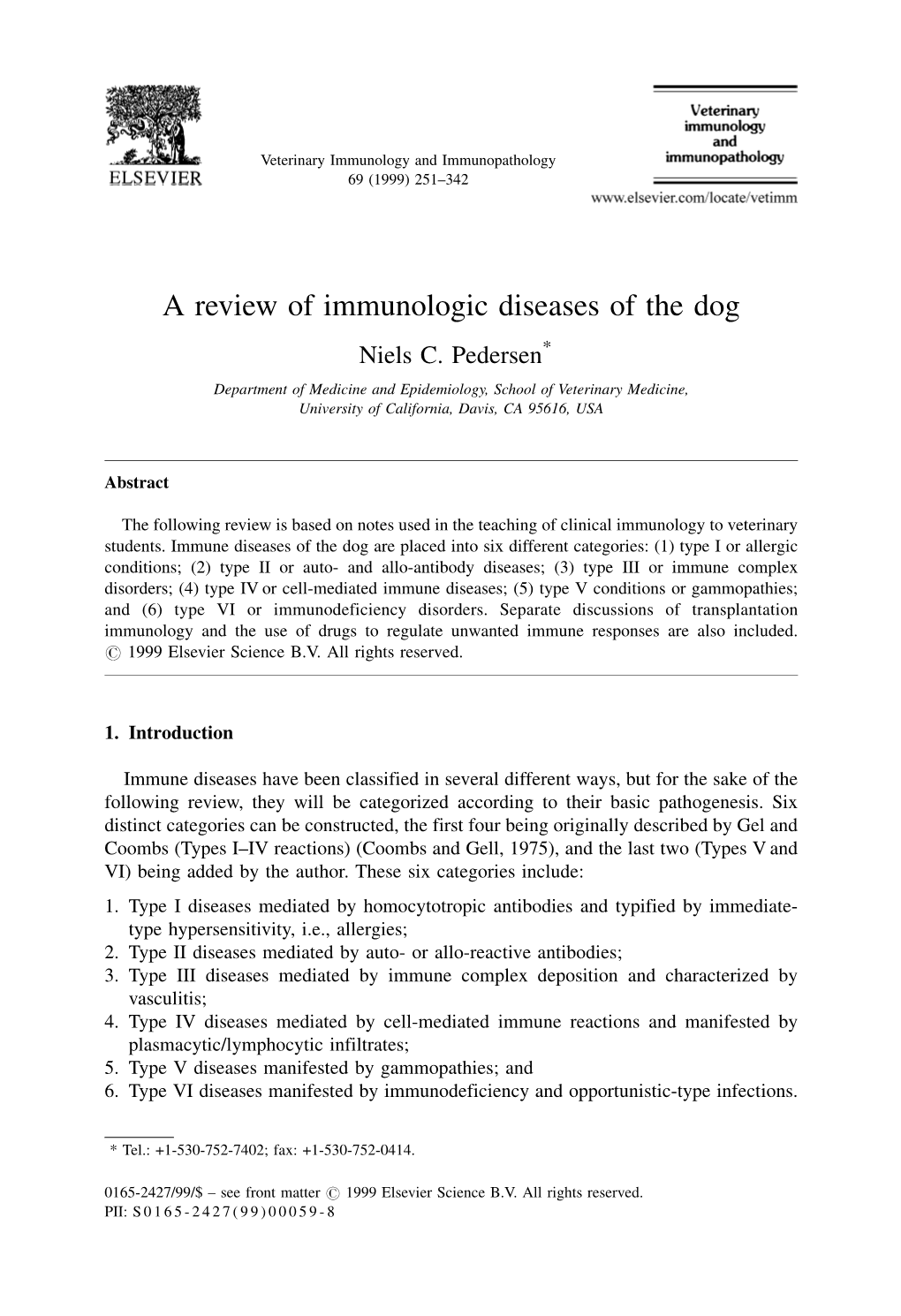 A Review of Immunologic Diseases of the Dog Niels C