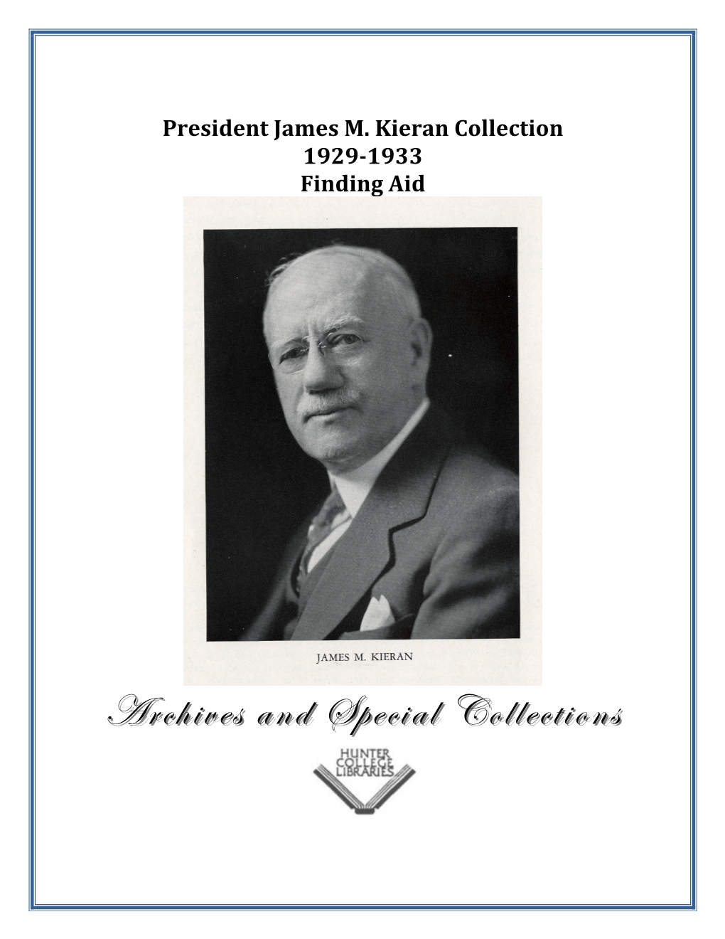President James M. Kieran Collection, 1929-1933
