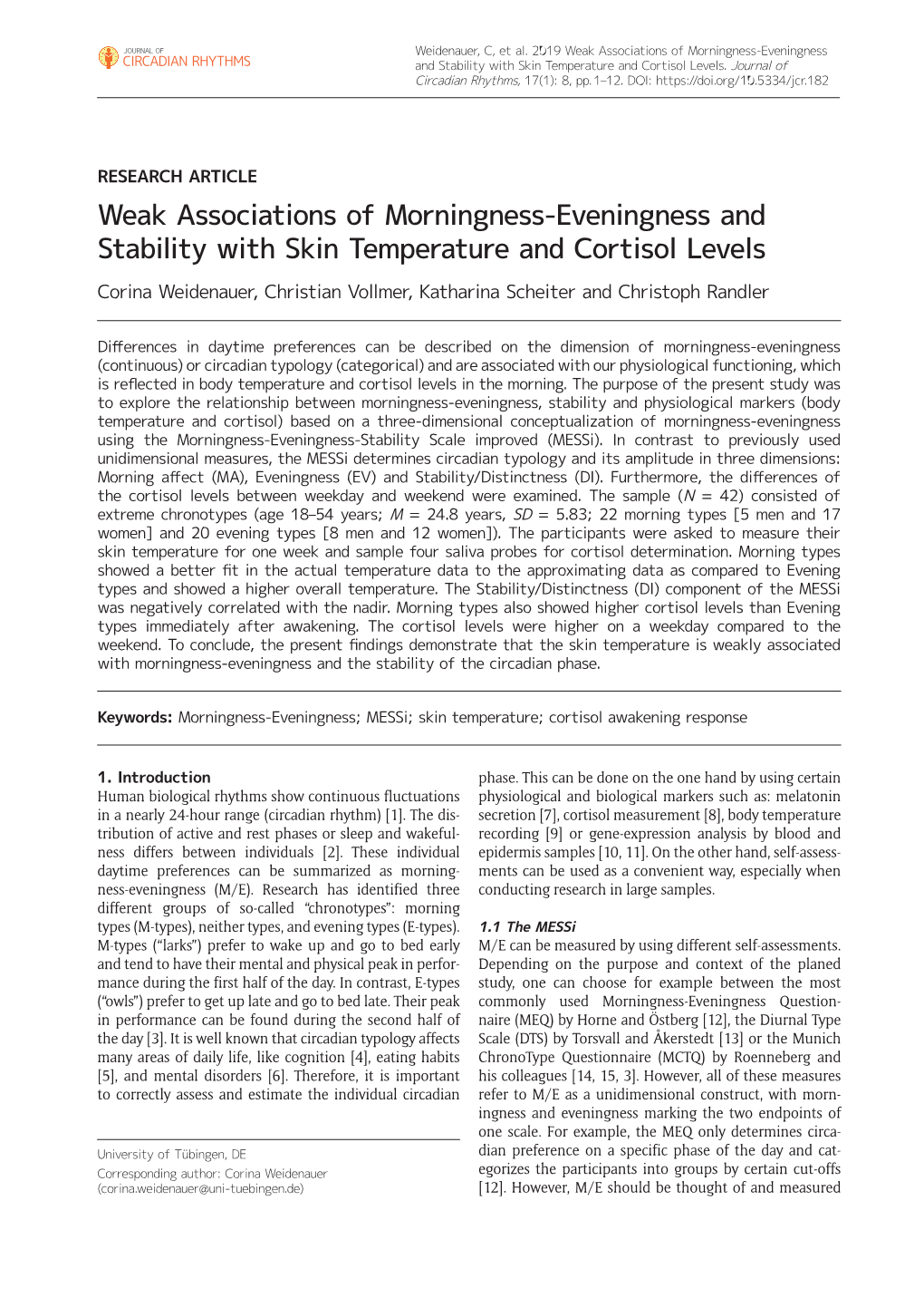 Weak Associations of Morningness-Eveningness and Stability with Skin Temperature and Cortisol Levels