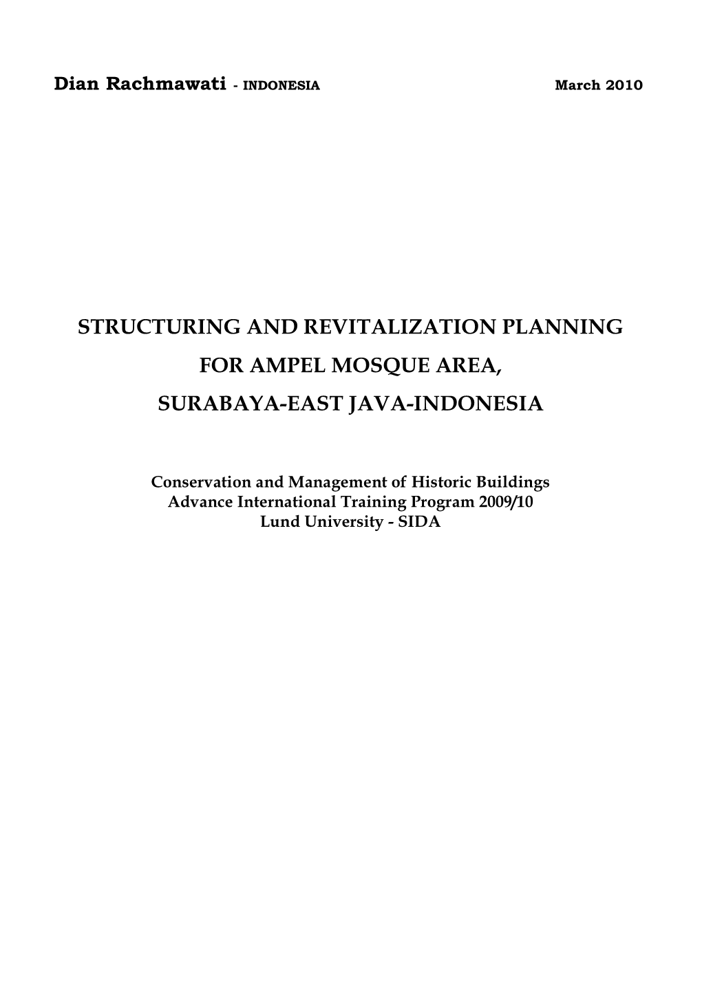 Structuring and Revitalization Planning for Ampel Mosque Area, Surabaya-East Java-Indonesia