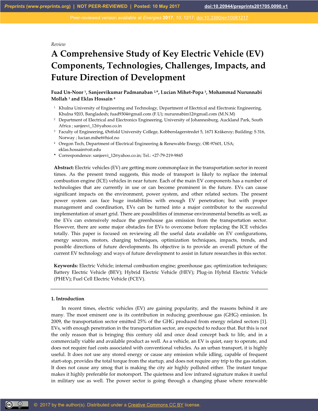 A Comprehensive Study of Key Electric Vehicle (EV) Components, Technologies, Challenges, Impacts, and Future Direction of Development