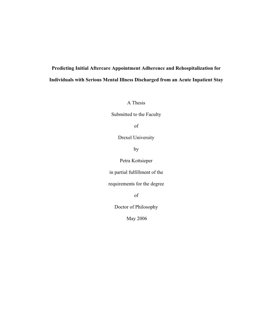 Predicting Initial Aftercare Appointment Adherence and Rehospitalization For