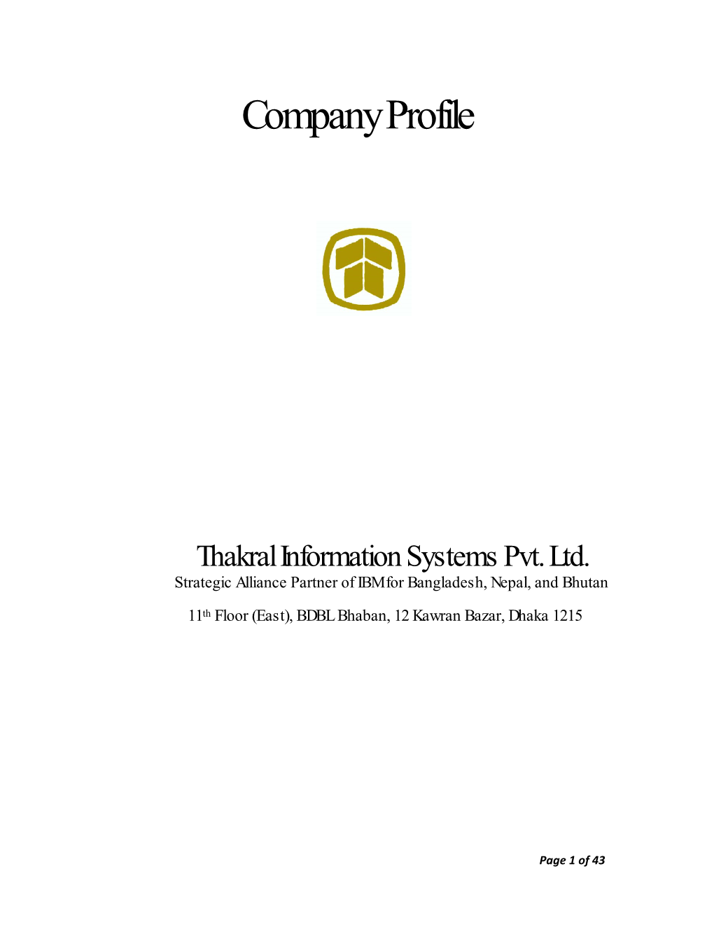 Company Profile Thakral Information Systems Pvt. Ltd