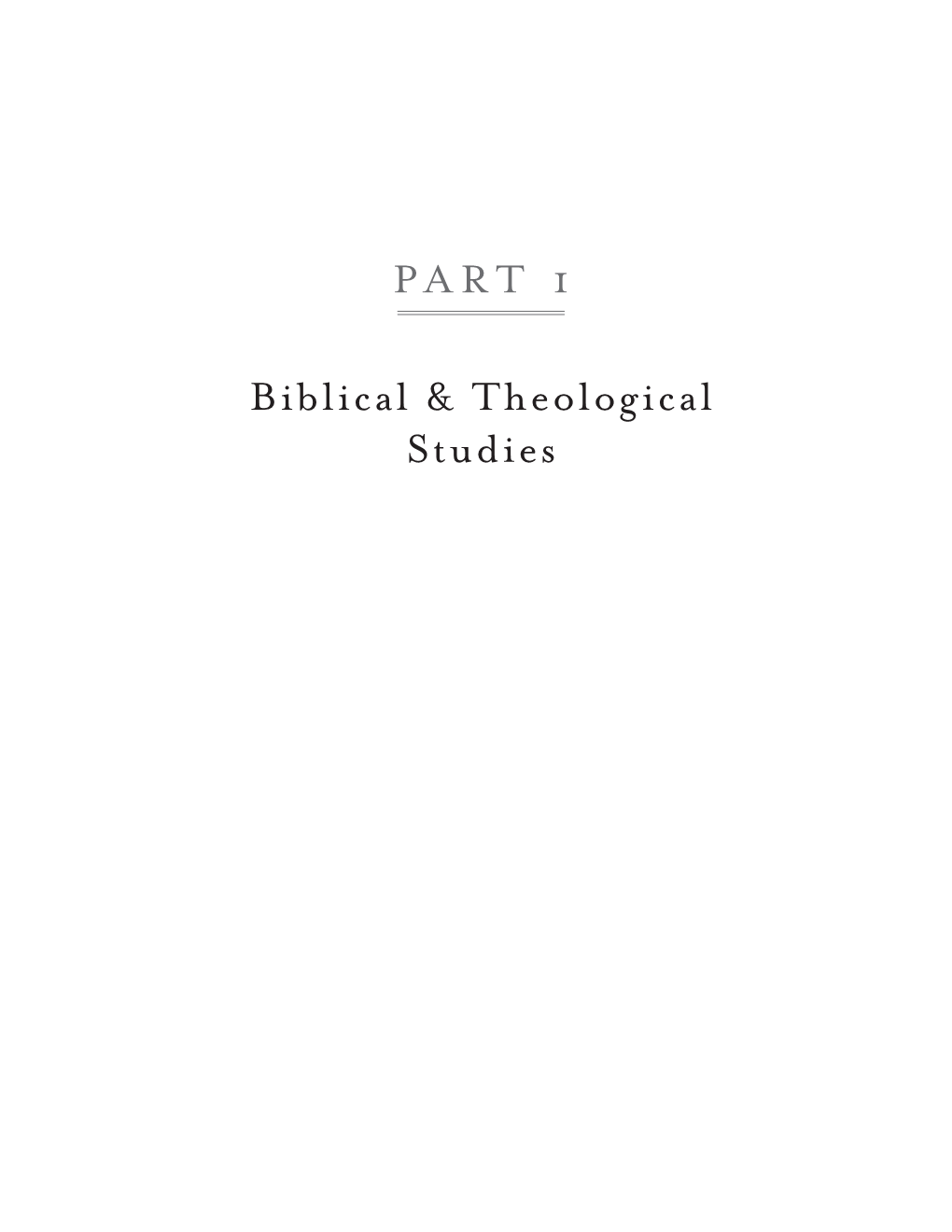 PART 1 Biblical & Theological Studies
