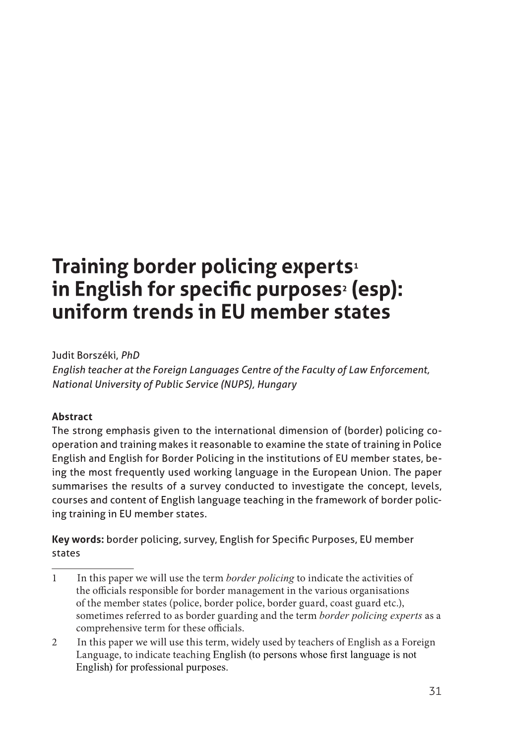 Training Border Policing Experts1 in English for Specific Purposes2 (Esp): Uniform Trends in EU Member States