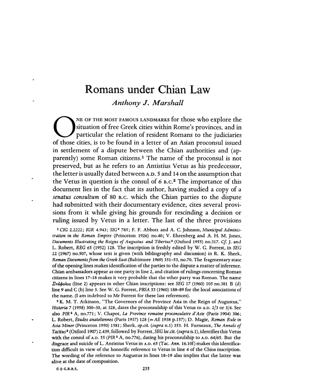 Romans Under Chian Law Marshall, Anthony J Greek, Roman and Byzantine Studies; Fall 1969; 10, 3; Proquest Pg