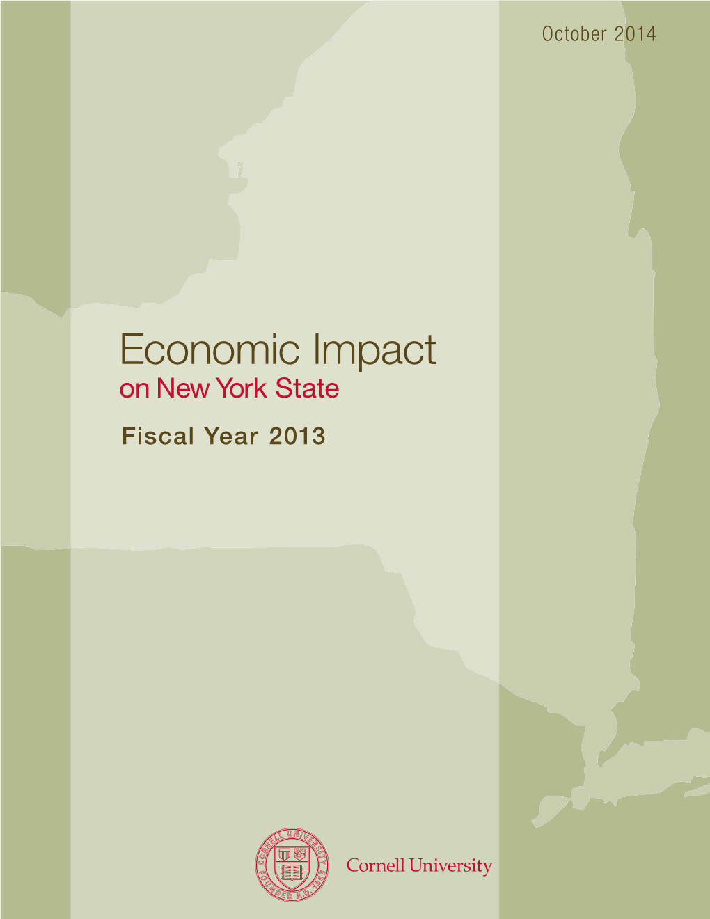 Economic Impact on New York State Fiscal Year 2013 FY2013 Economic Impact on New York State