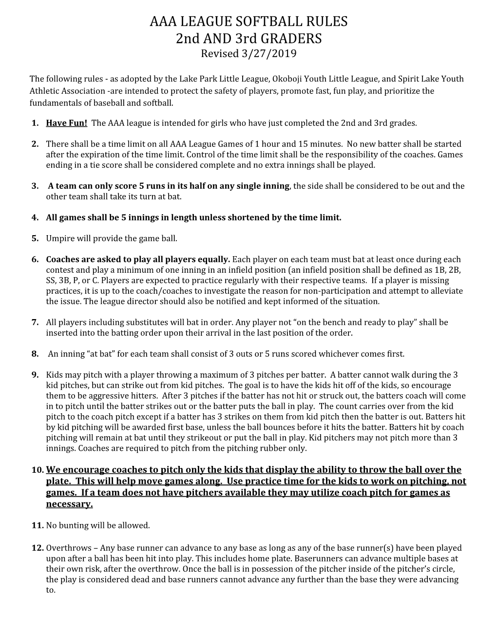 AAA LEAGUE SOFTBALL RULES 2Nd and 3Rd GRADERS Revised 3/27/2019