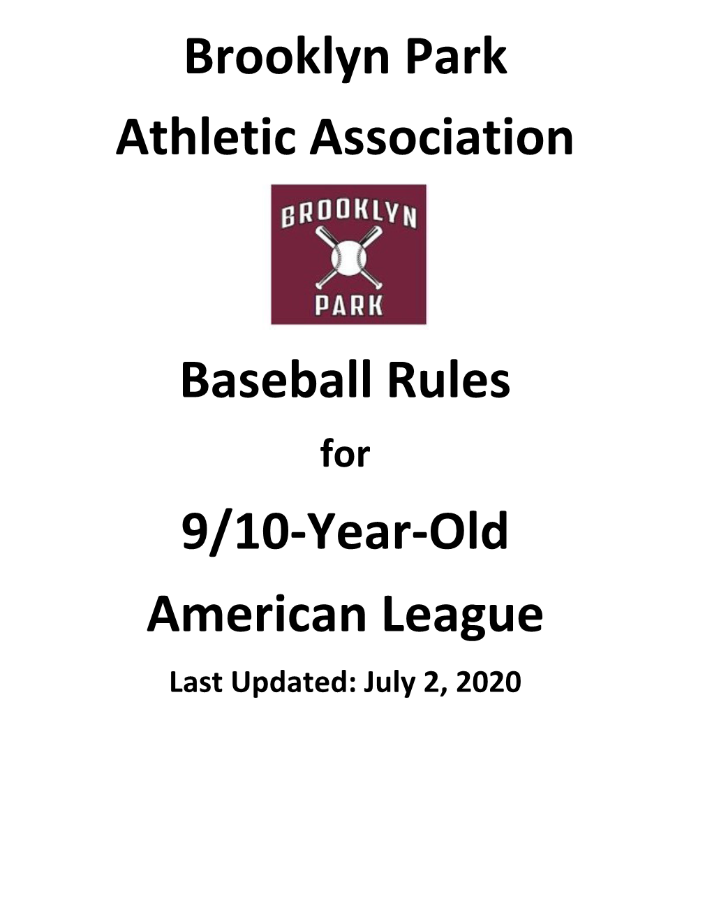 Brooklyn Park Athletic Association Baseball Rules 9/10-Year-Old