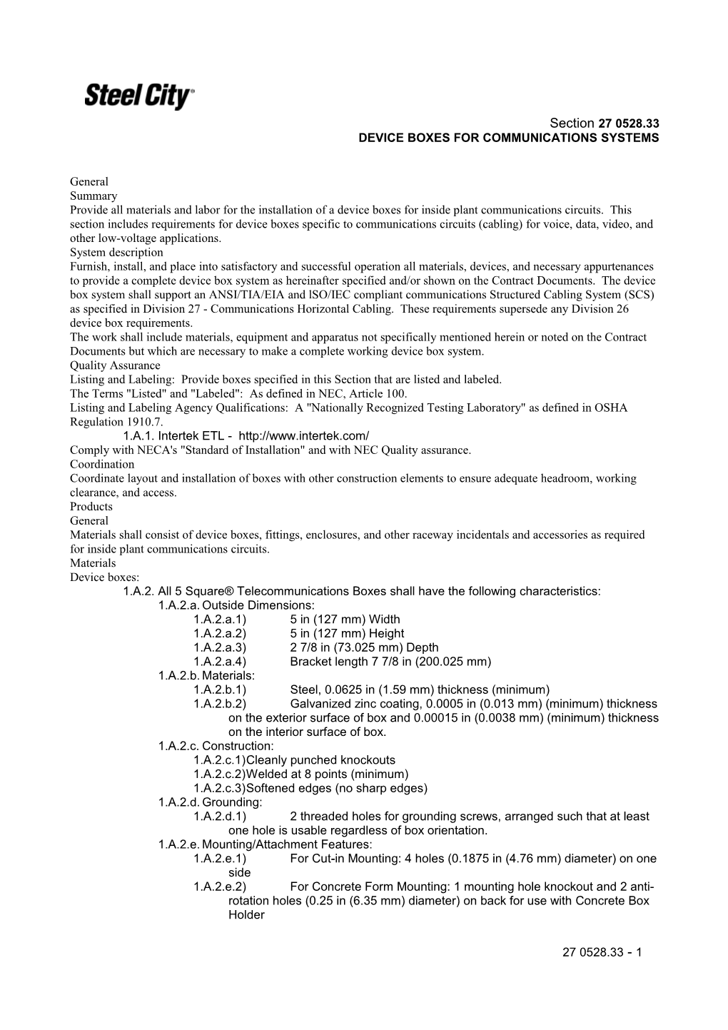 Section 270528.33 Device Boxes for Communications Systems