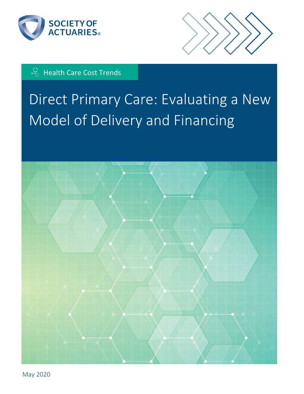 Direct Primary Care: Evaluating a New Model of Delivery and Financing