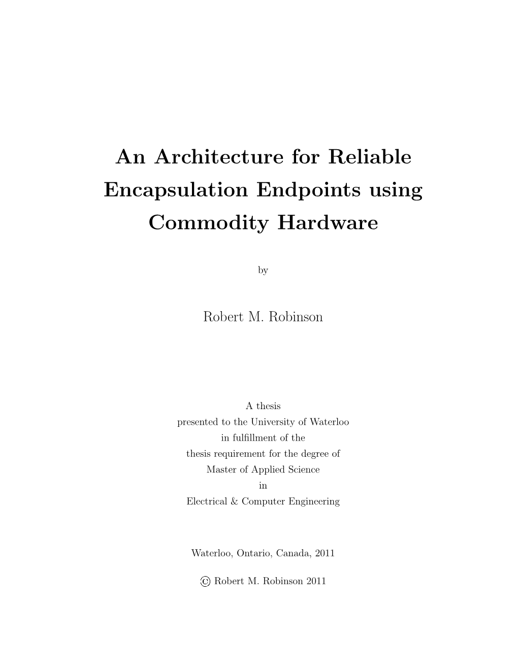 An Architecture for Reliable Encapsulation Endpoints Using Commodity Hardware