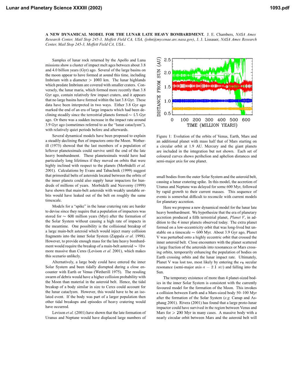 A New Dynamical Model for the Lunar Late Heavy Bombardment