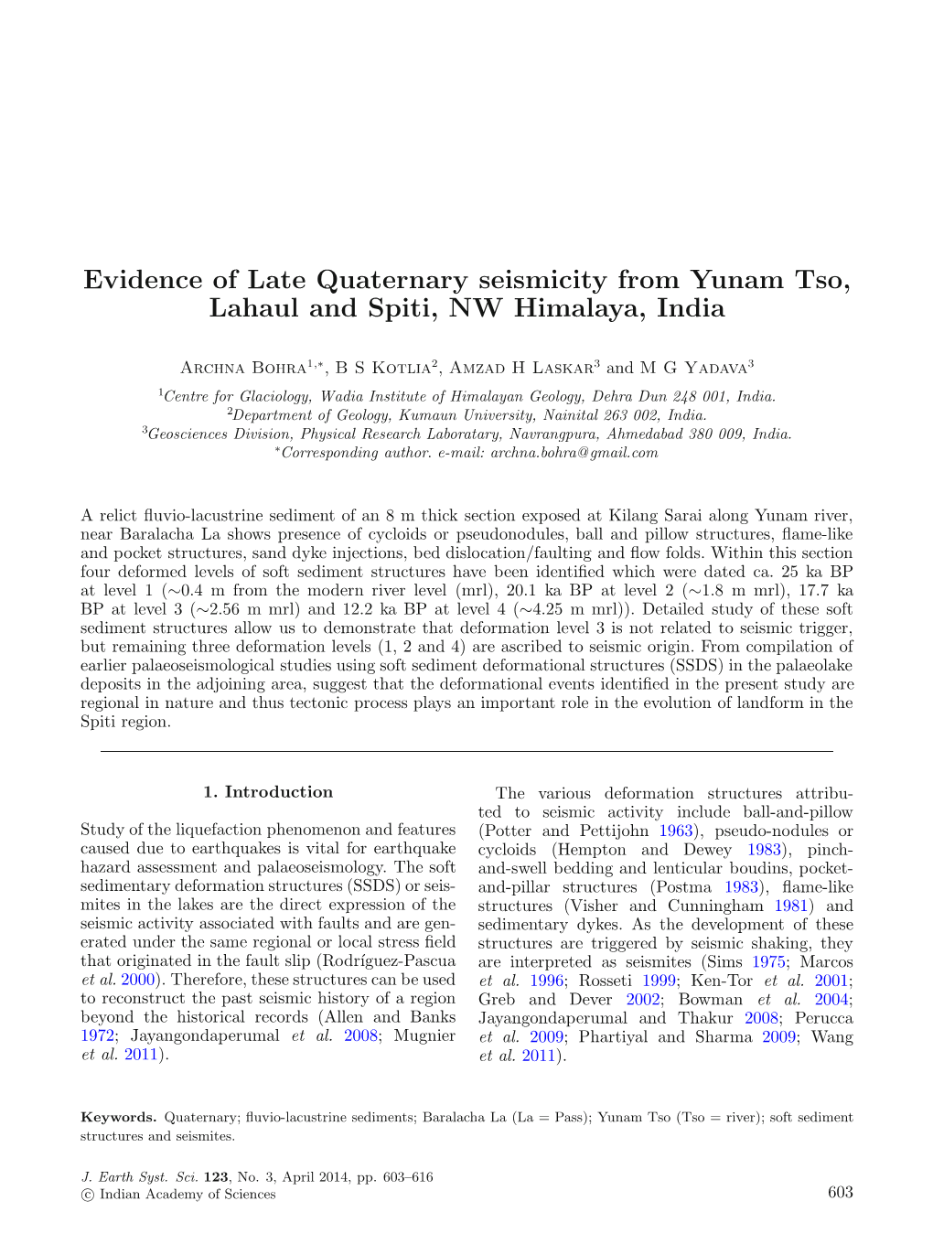 Evidence of Late Quaternary Seismicity from Yunam Tso, Lahaul and Spiti, NW Himalaya, India