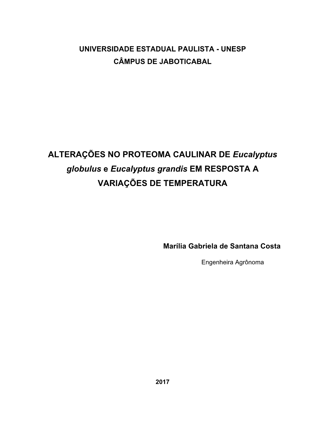 ALTERAÇÕES NO PROTEOMA CAULINAR DE Eucalyptus Globulus E Eucalyptus Grandis EM RESPOSTA A