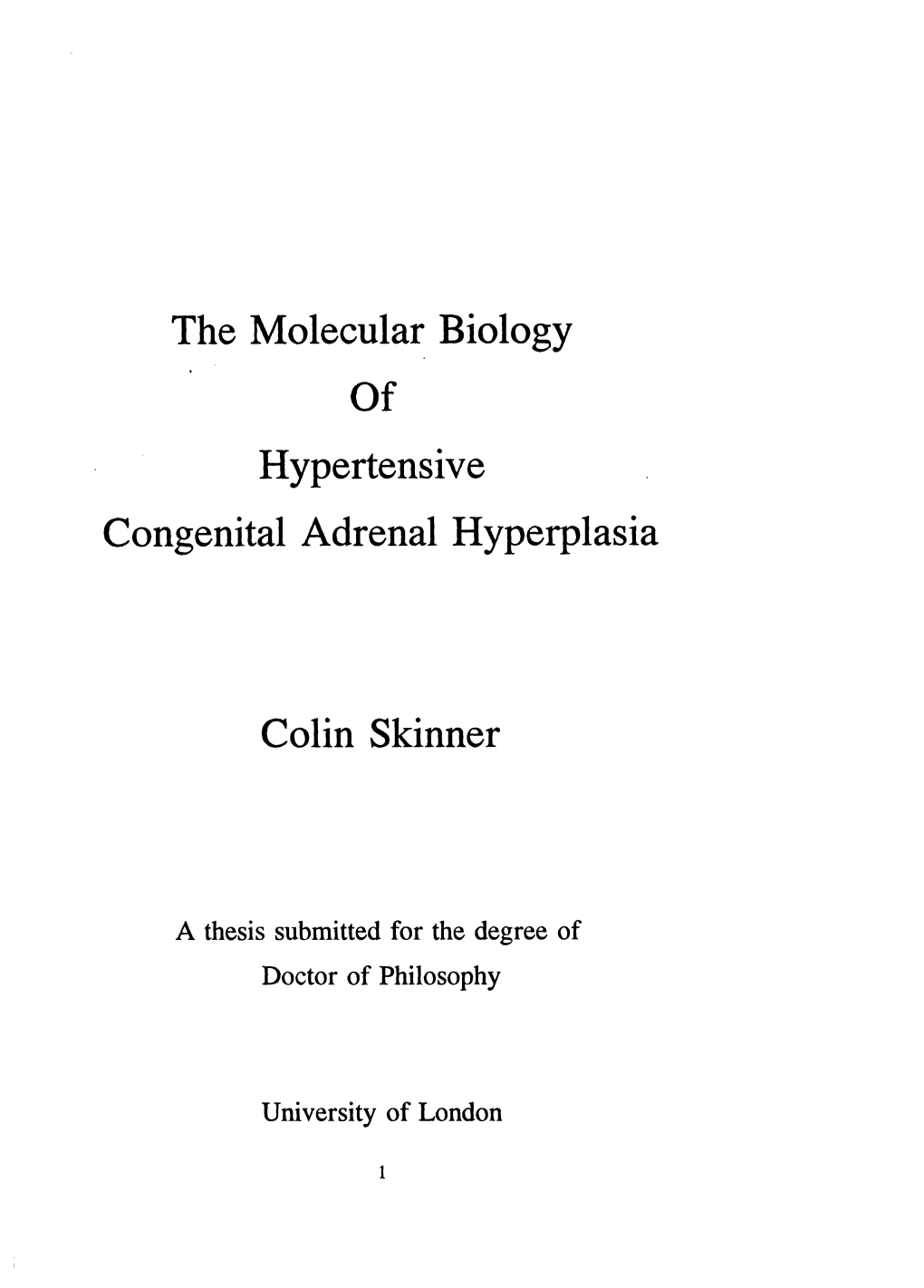 The Molecular Biology of Hypertensive Congenital Adrenal Hyperplasia