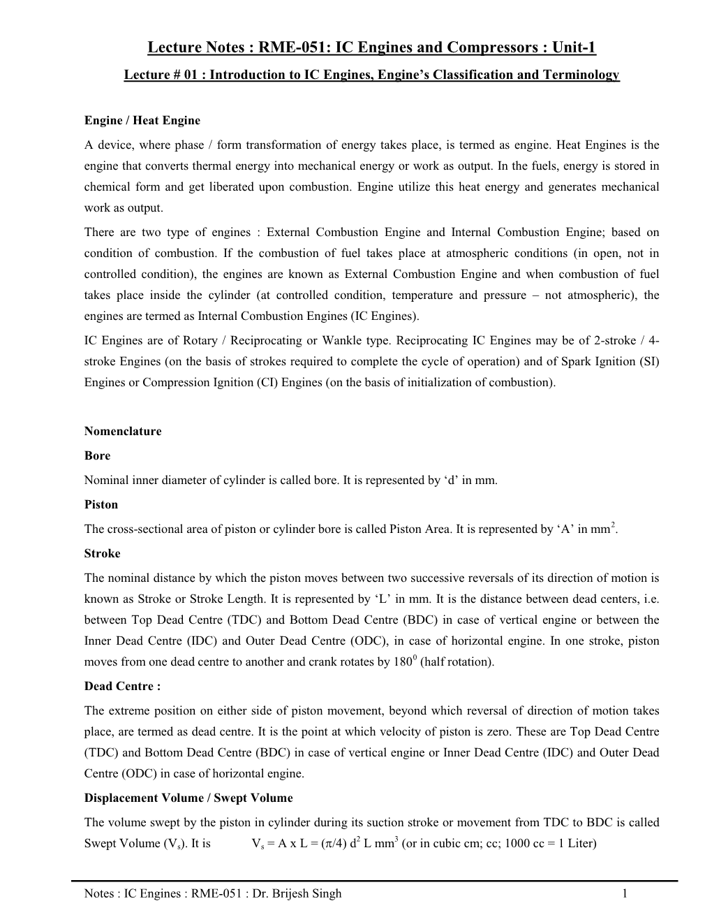 Lecture Notes : RME-051: IC Engines and Compressors : Unit-1 Lecture # 01 : Introduction to IC Engines, Engine’S Classification and Terminology