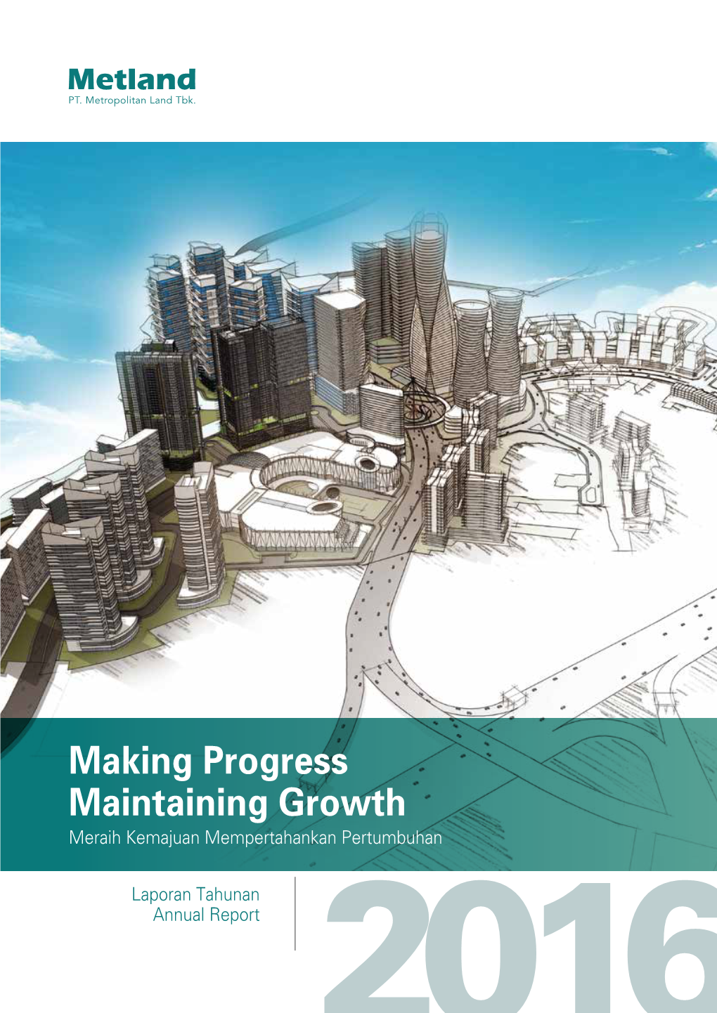 Making Progress Maintaining Growth Meraih Kemajuan Mempertahankan Pertumbuhan