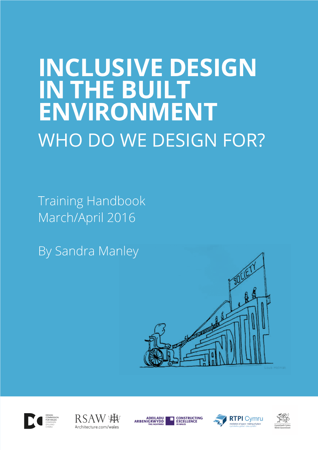 Inclusive Design in the Built Environment Who Do We Design For?