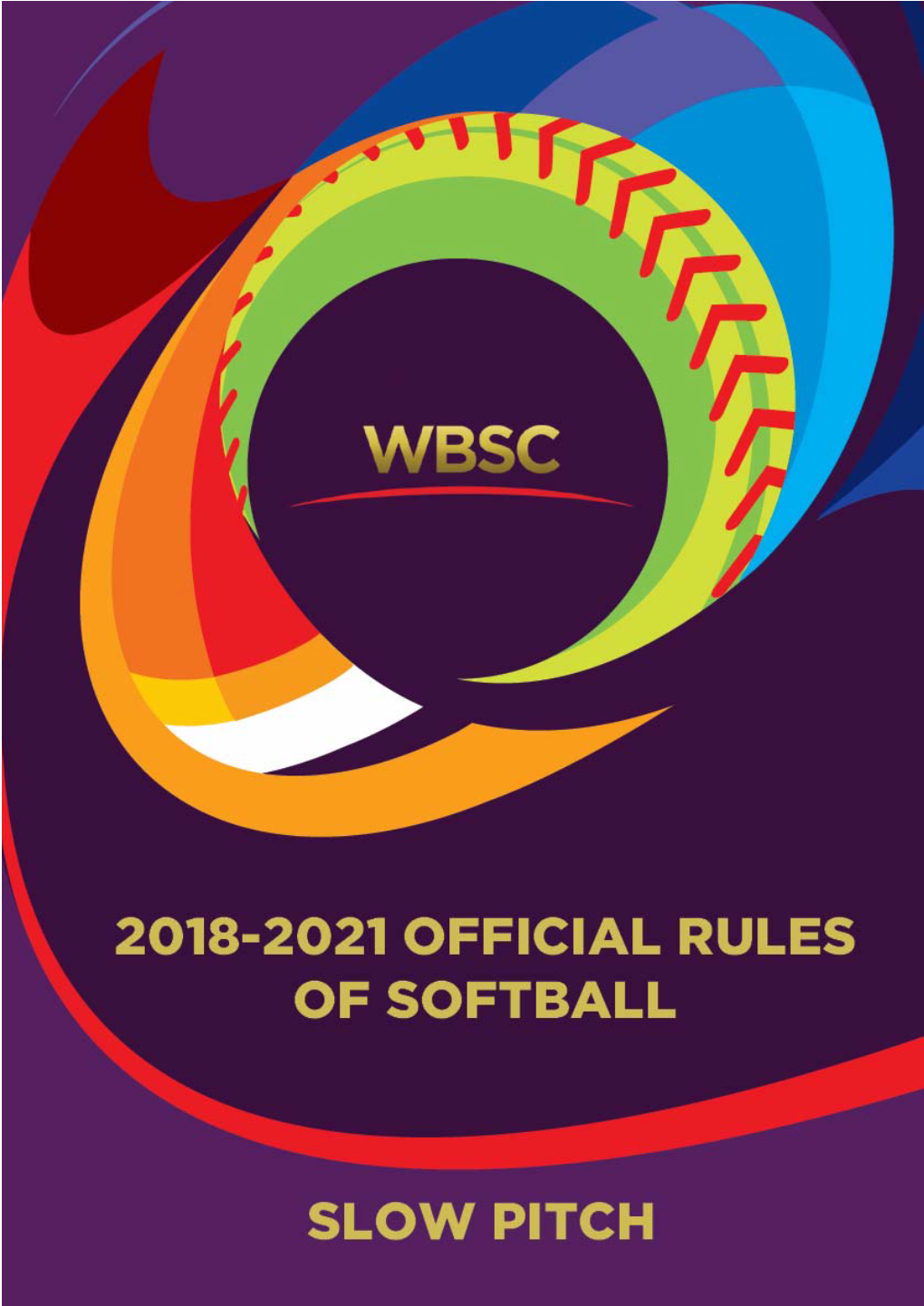 2018-2021 – Slow Pitch Softball Playing Rules