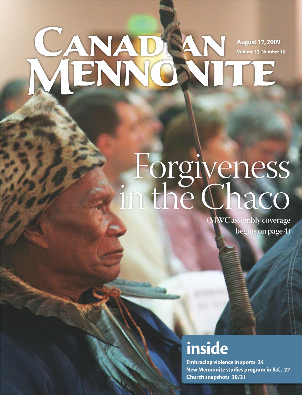 Forgiveness in the Chaco (MWC Assembly Coverage Begins on Page 4)