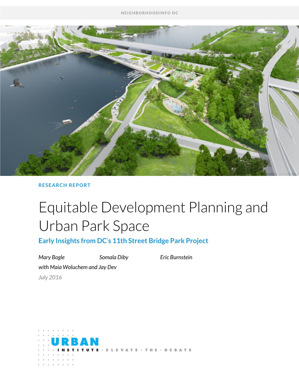 Equitable Development Planning and Urban Park Space Early Insights from DC’S 11Th Street Bridge Park Project