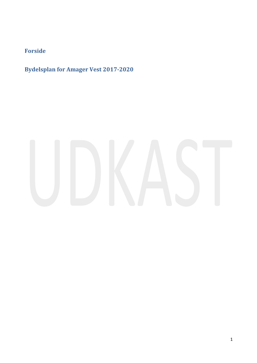 Forside Bydelsplan for Amager Vest 2017-2020