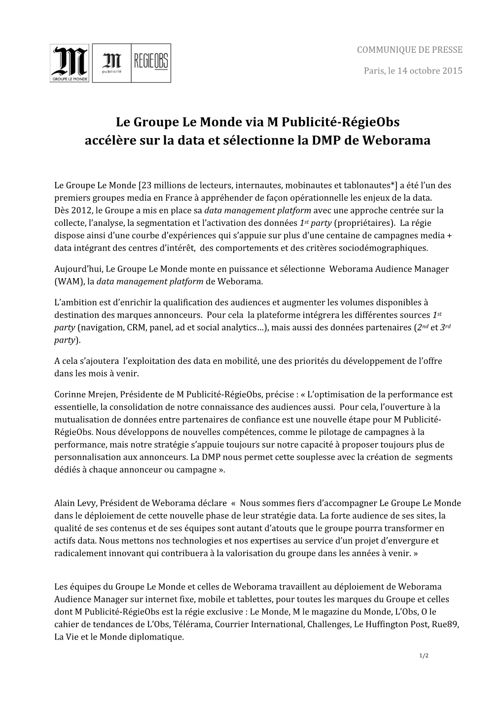 Le Groupe Le Monde Via M Publicité-Régieobs Accélère Sur La Data Et Sélectionne La DMP De Weborama