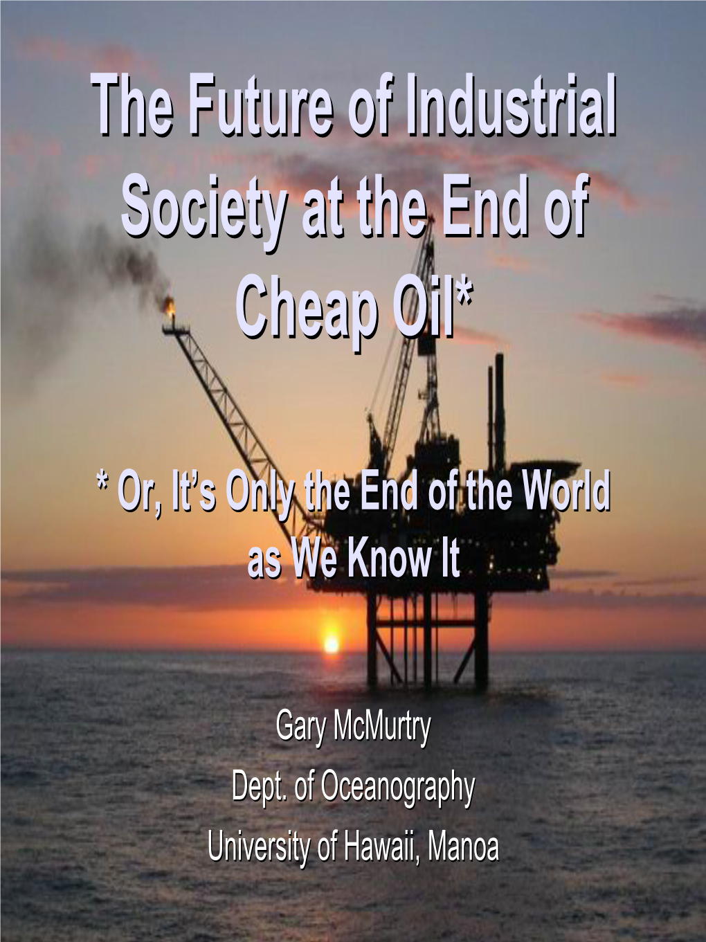 Crude Oil Alternatives--Alberta, Canada Oil Sands