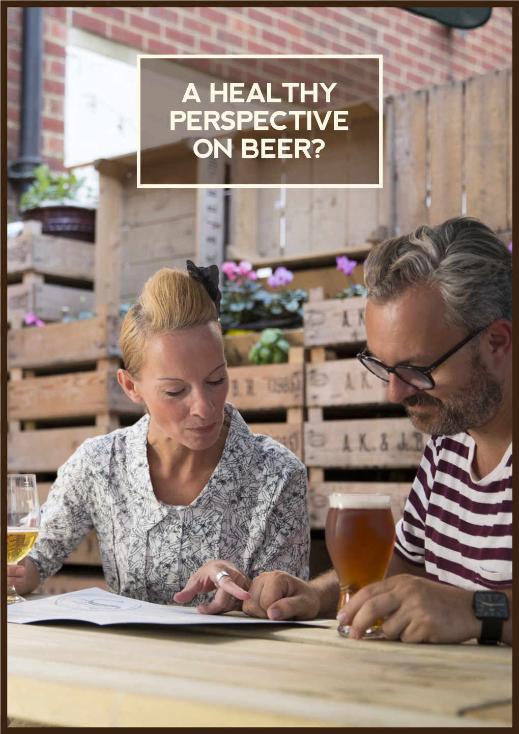 A Healthy Perspective on Beer? 2