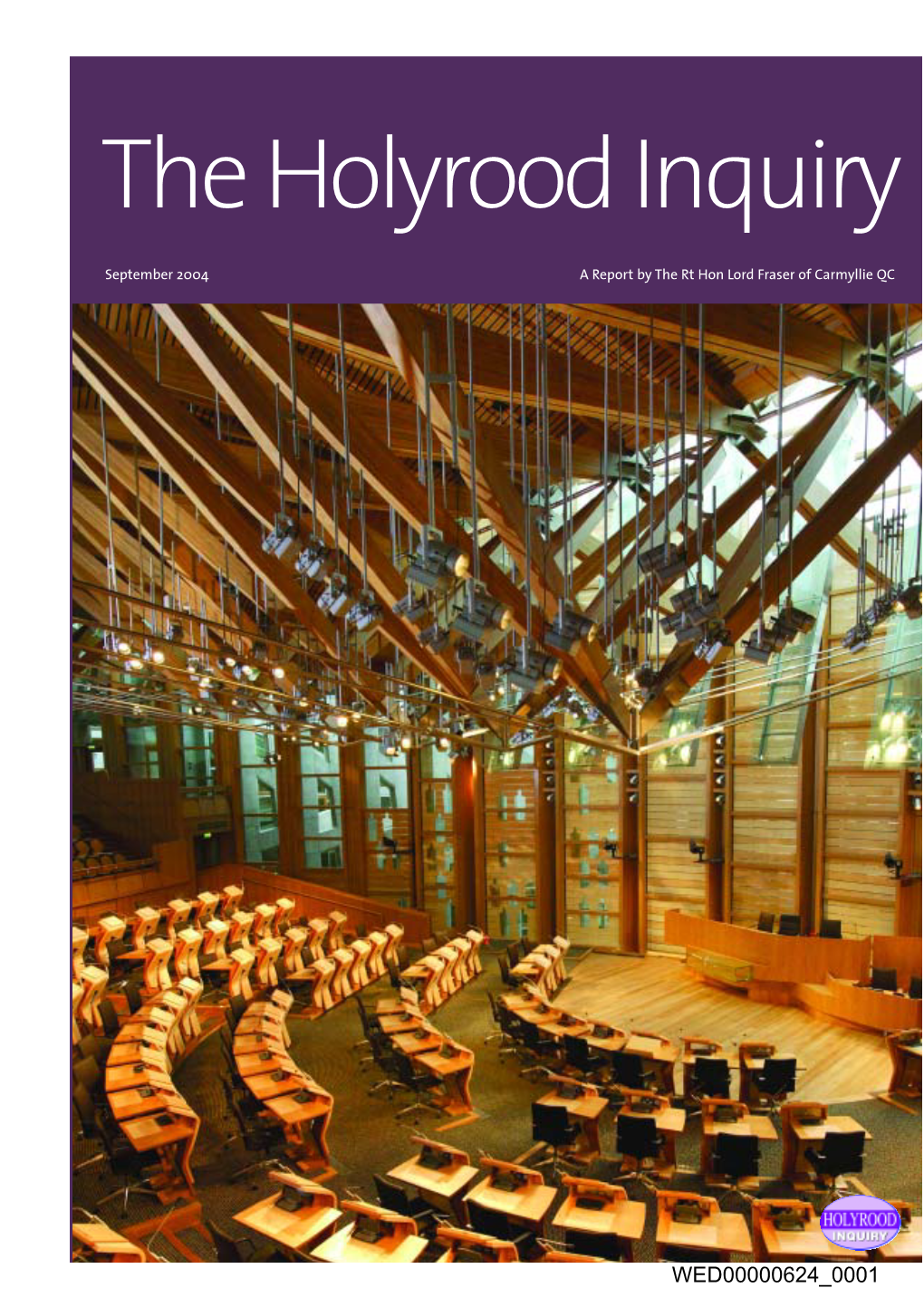 The Holyrood Inquiry