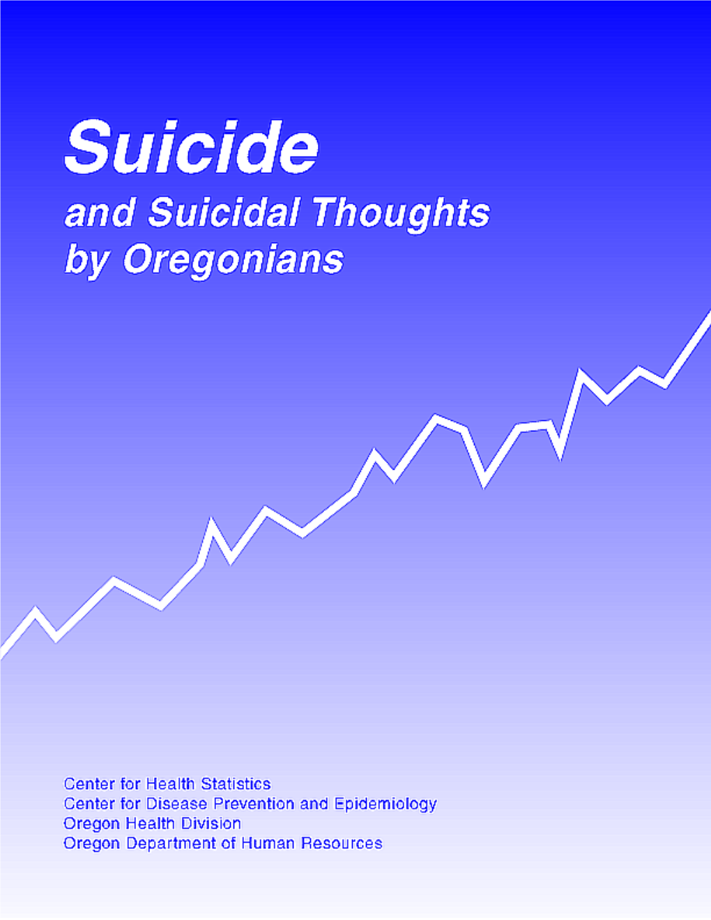 And Suicidal Thoughts by Oregonians