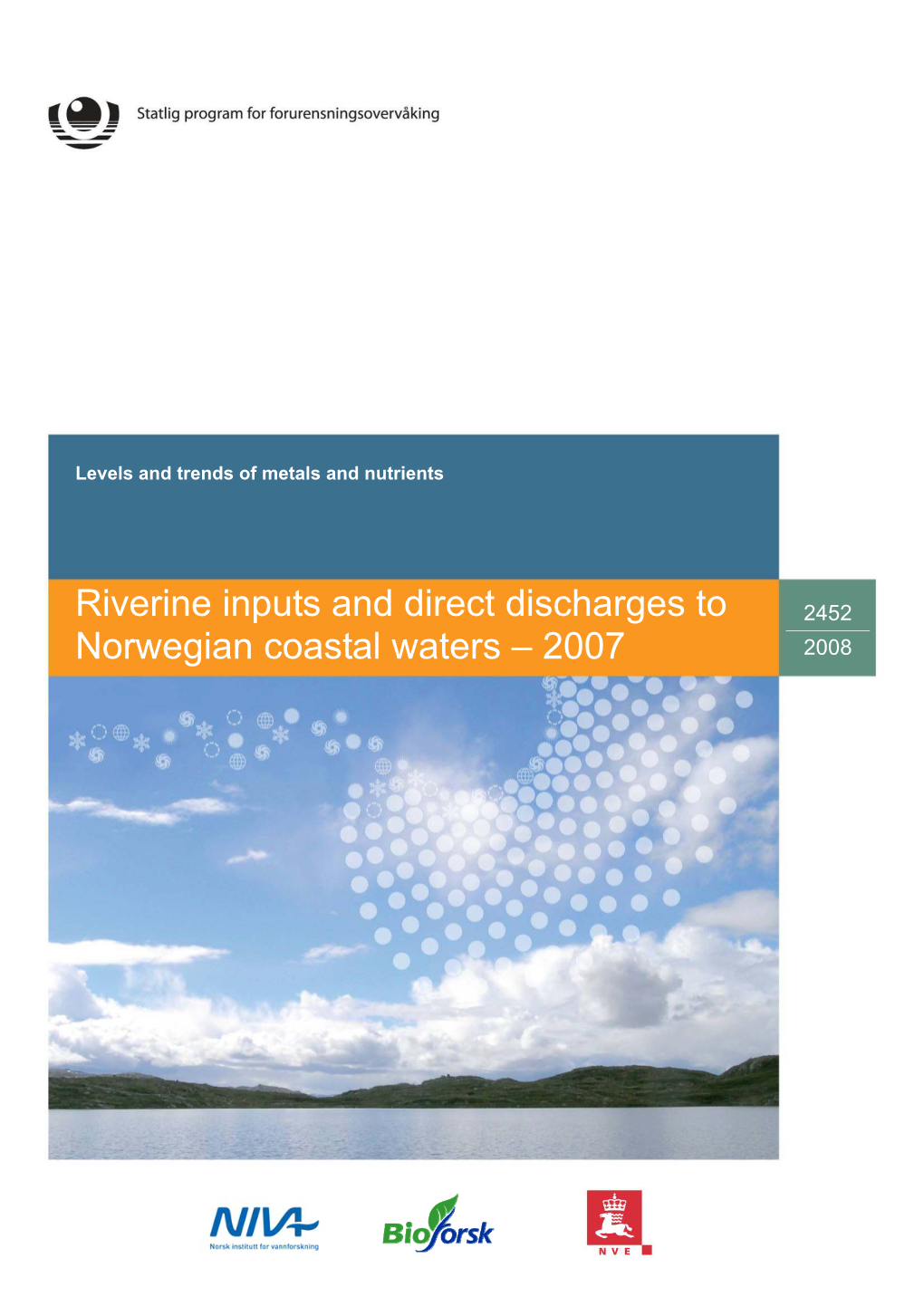 Riverine Inputs and Direct Discharges to Norwegian Coastal Waters – 2007