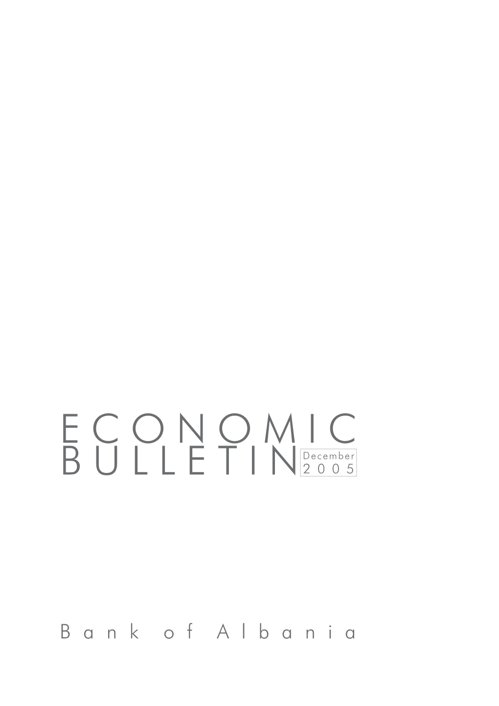 Economic Bulletin Economic Bulletin December 2005