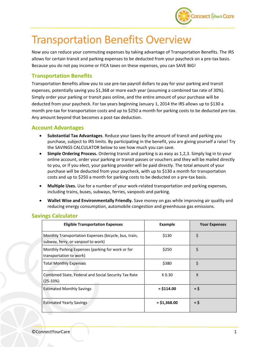 Transportation Benefits Overview Now You Can Reduce Your Commuting Expenses by Taking Advantage of Transportation Benefits