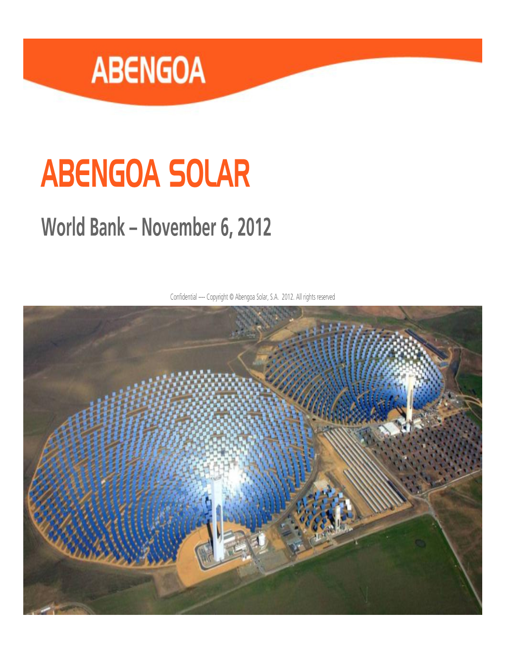 ABENGOA SOLAR World Bank – November 6, 2012