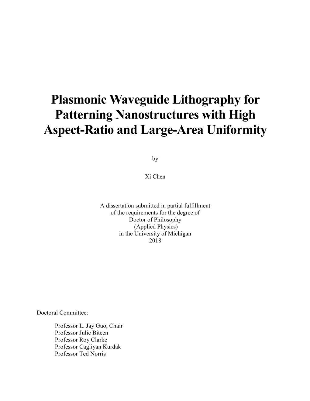 Plasmonic Waveguide Lithography for Patterning Nanostructures with High Aspect-Ratio and Large-Area Uniformity