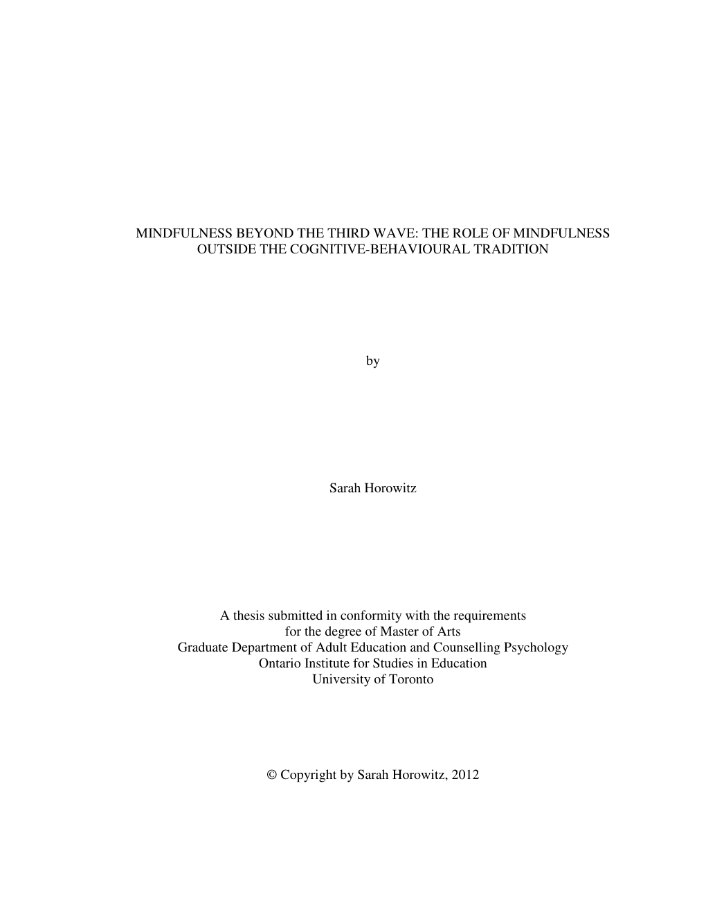 Mindfulness Beyond the Third Wave: the Role of Mindfulness Outside the Cognitive-Behavioural Tradition