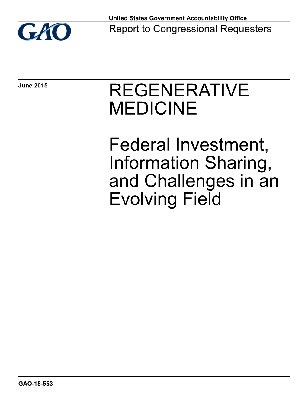 GAO-15-553, Regenerative Medicine