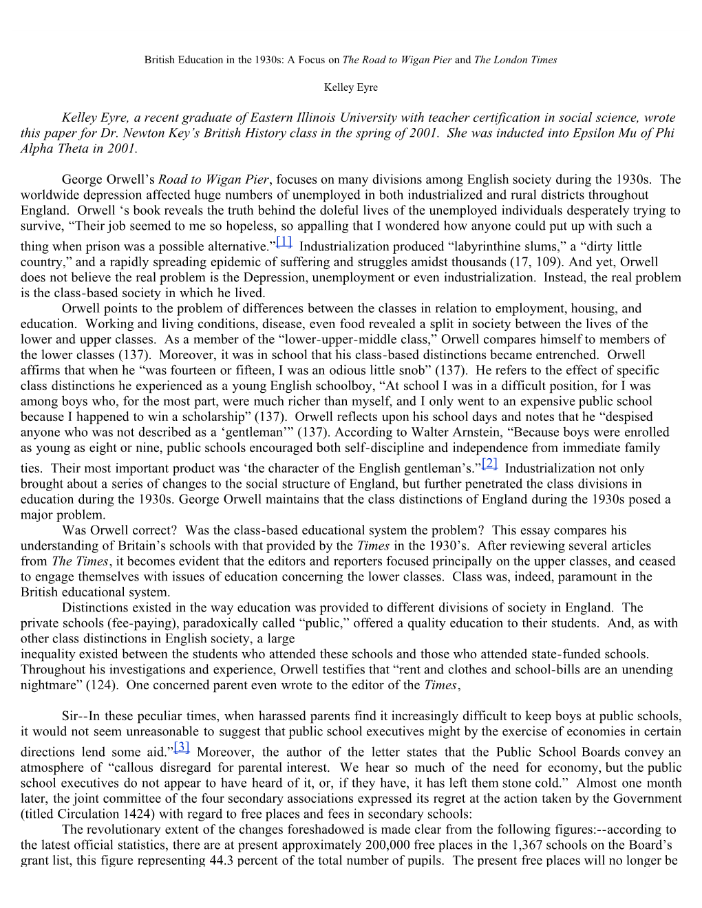 Kelley Eyre, a Recent Graduate of Eastern Illinois University with Teacher Certification in Social Science, Wrote This Paper for Dr