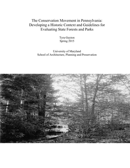 The Conservation Movement in Pennsylvania: Developing a Historic Context and Guidelines for Evaluating State Forests and Parks